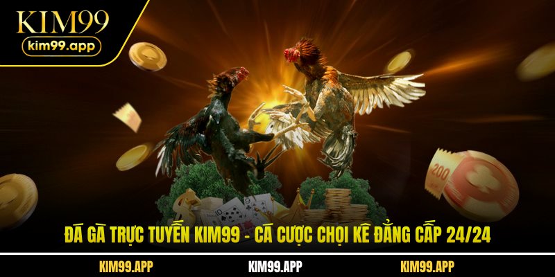 Đá Gà Trực Tuyến