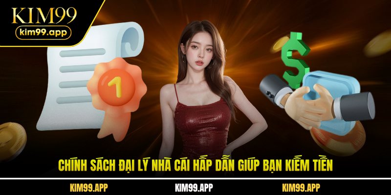 Chính sách đại lý nhà cái hấp dẫn giúp bạn kiếm tiền Chính sách đại lý nhà cái hấp dẫn giúp bạn kiếm tiền