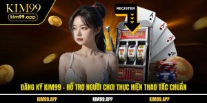 Đăng Ký KIM99