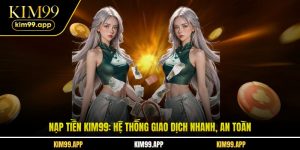 Nạp Tiền KIM99